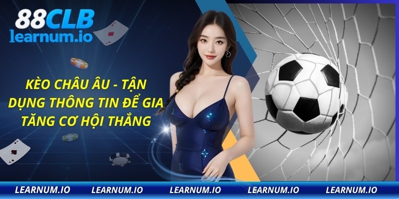 Kèo Châu Âu